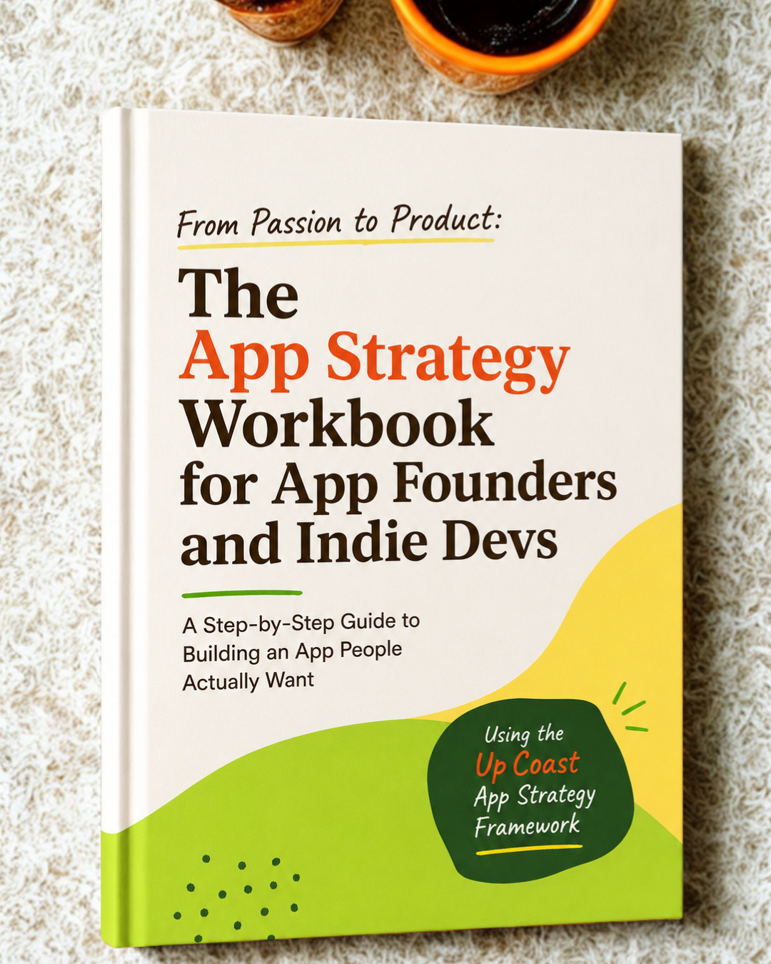 The App Strategy Workbook